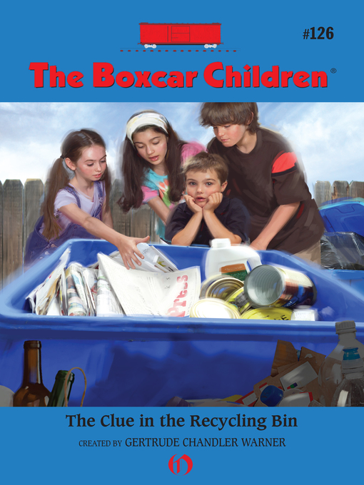 Title details for The Clue in the Recycling Bin by Gertrude  Chandler Warner - Available